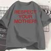 Respect Your Mother TShirt For Unisex Harrys Styles Together Tour Novelty Pure Cotton Tees Crew Neck Short Sleeve Summer Clothes