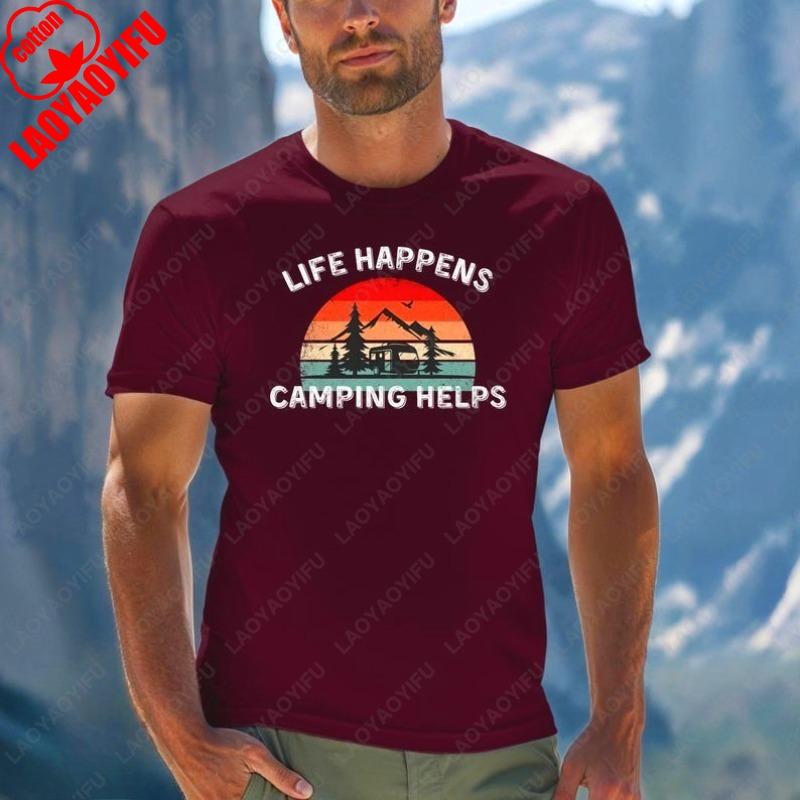 Camping LIFE HAPPENS Oneck Printed Unisex Tops Camp Lover Gift Adult Cotton Tshirts Ropa Hombre Men Clothing Camisetas Man Tee S