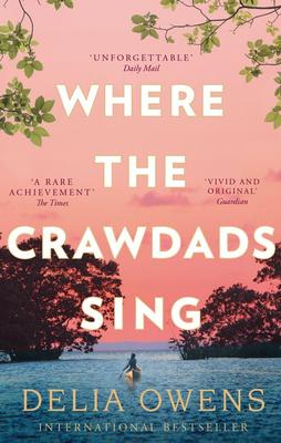 Where the Crawdads Sing. 2019 Ed