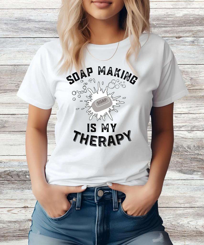 Soap Making T Shirt Maker Handmade Unisex Hobby Is My Therapy Lover Cute