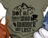 DND Ranger Shirt: Not All Who Wander Are Lost, Roleplaying Tee