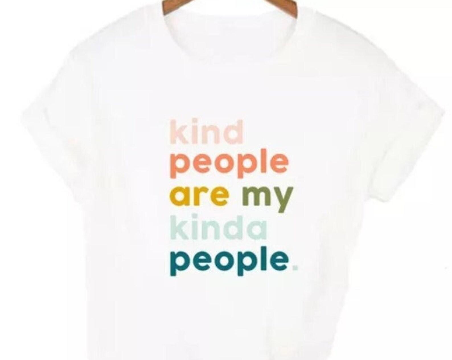 Kind People Are My Kinda People T shirt - Humanist - Humanism %100 Cotton 3XL