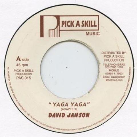 

7inch Record DAVID JAHSON - Yaga Yaga PAS015 Pick A Skill Mu UK Reggae, Ska & Dub