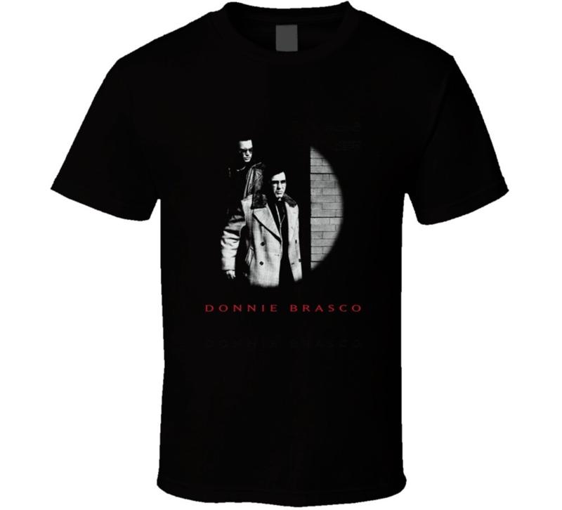 Donnie Brasco Al Pachino Gangster Movie Unisex T-Shirt