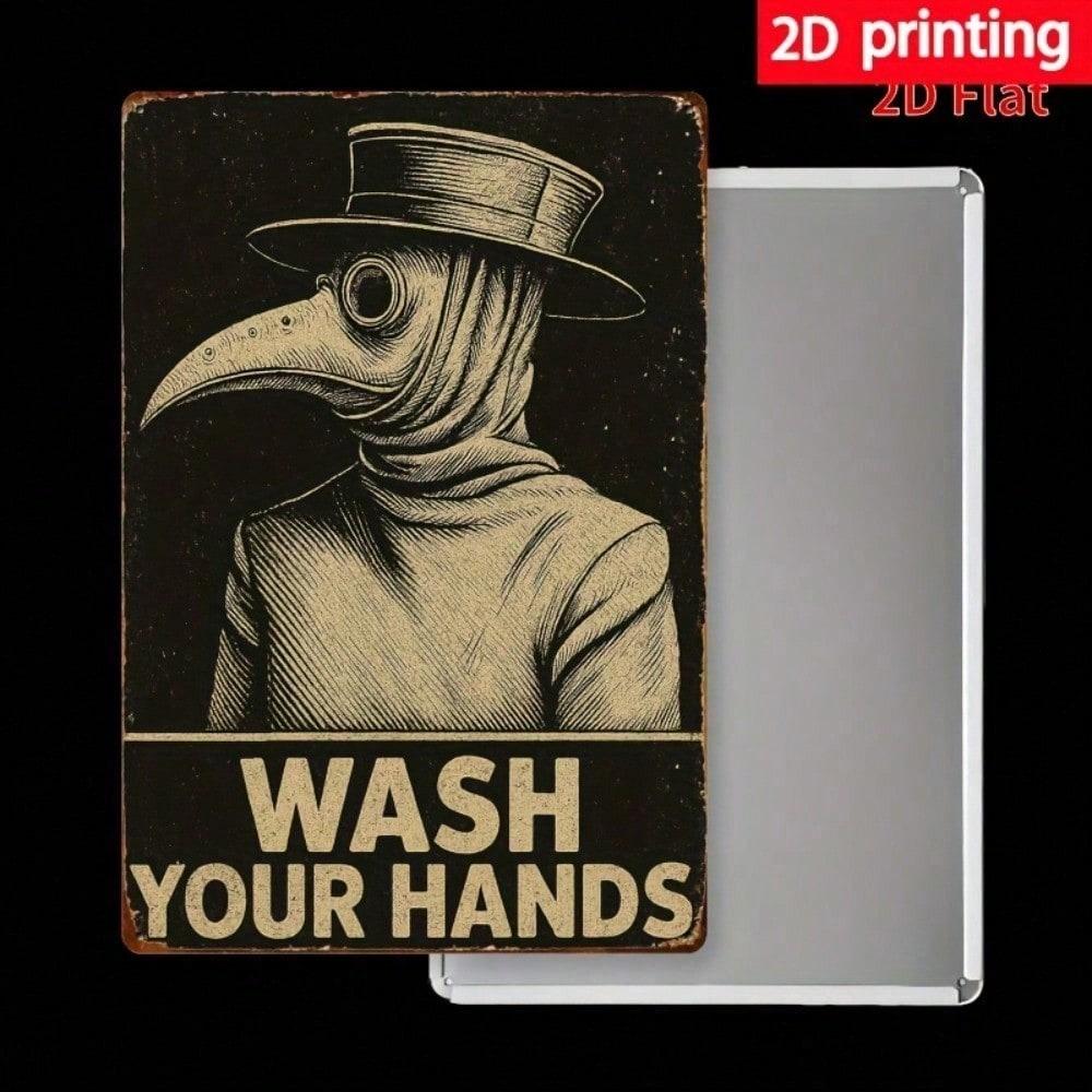 Vintage Plague Doctor Metal Sign 8x12 Inch Rustic Iron Wall Art Wash Hands Quote Decor Indoor Outdoor Hanging Plaque