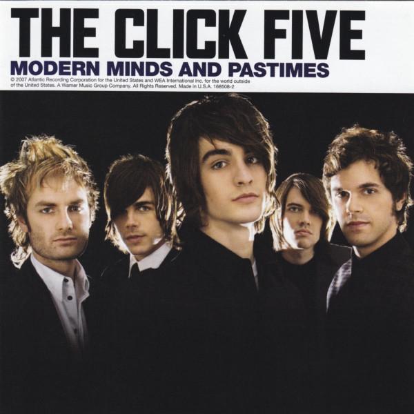 

CD CLICK FIVE - Modern Minds And Pastimes 1685082 Lava, Atlantic 2007 US Rock Used