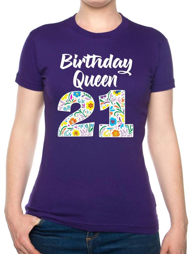 Birthday Queen 21 Ladies T-Shirt Gift For 21st Birthday 21 Year Old