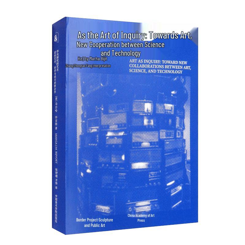 The Art of Inquiry: Towards New Collaborations in Art, Science, and Technology