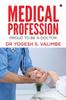 The Medical Profession : Proud To Be a Doctor Book