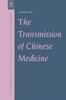 The The Transmission of Chinese Medicine Book
