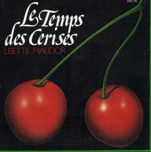 

7inch Record LISETTE MALIDOR - Le Temps Des Cerises / Pas Touche! 2056703 Polydor 1978 France Pop Used