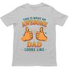 This Is What An Awesome Dad Looks Like T Shirt Gift For Unisex Unisex Kids