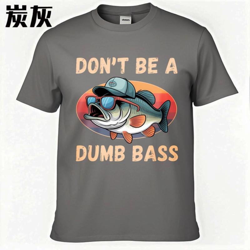 Rock Tshirt Man Summer T Shirt Vintage Dont Be A Dumb Bass Fish With Hat And Sunglasses Minimalist For Man Top Tees Mens Top