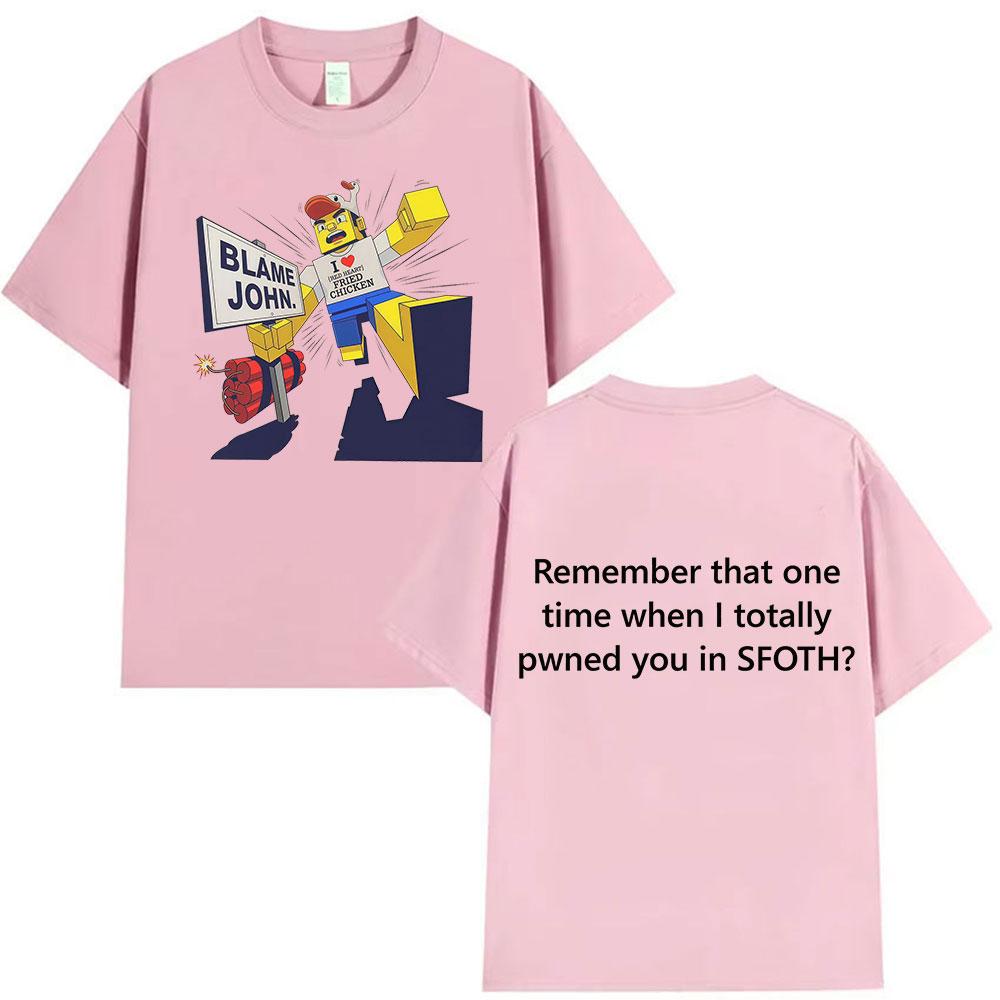 Blame John Funny Shedletsky Forsaken Meme Graphic Tshirt Men Women Y2K Casual Short Sleeve Top Hip Hop summer Streetwear