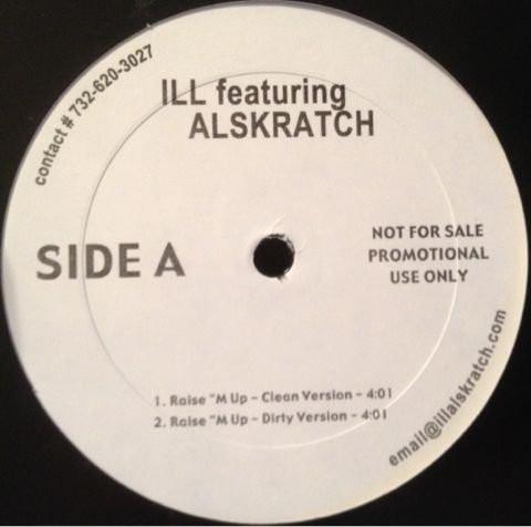 12inch Record ILL ALSKRATCH Raisem Up High Enough Livest N 60515624 PRESS PLAY Canada Rap HipHopRB Used