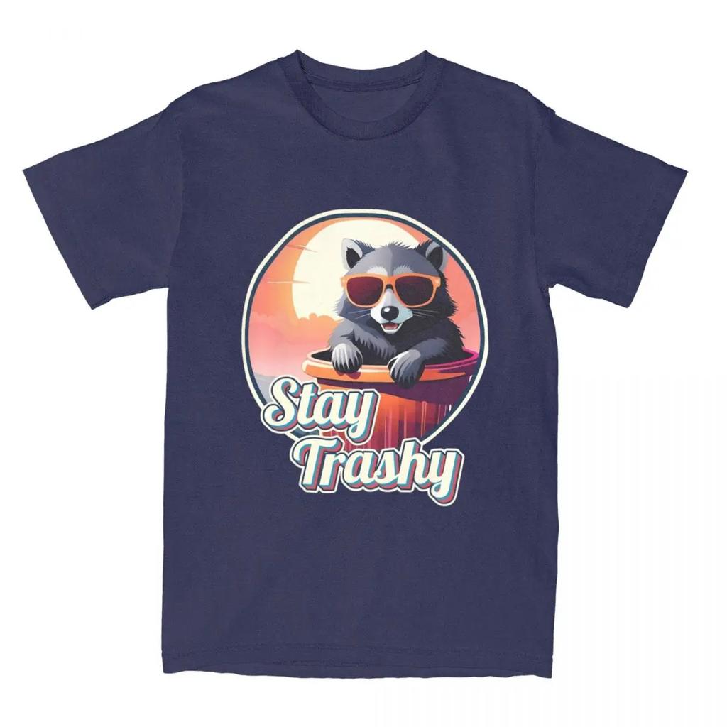 Funny Dustbin Trash Can Raccoon Lover T Shirt for Men Women Pure Cotton Stay Trashy Garbage Raccoons Meme Tee Shirt Clothing