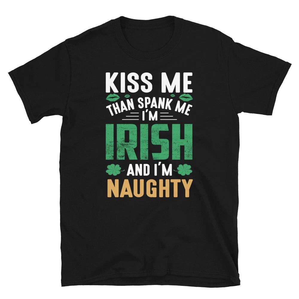 Spank Me Irish & Naughty Ireland Irish Proud T-Shirt XL