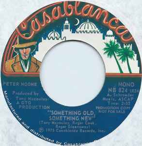 7inch Record PETER NOONE - Something Old, Something New NB824PROMO Casablanca 1975 US Pop Used