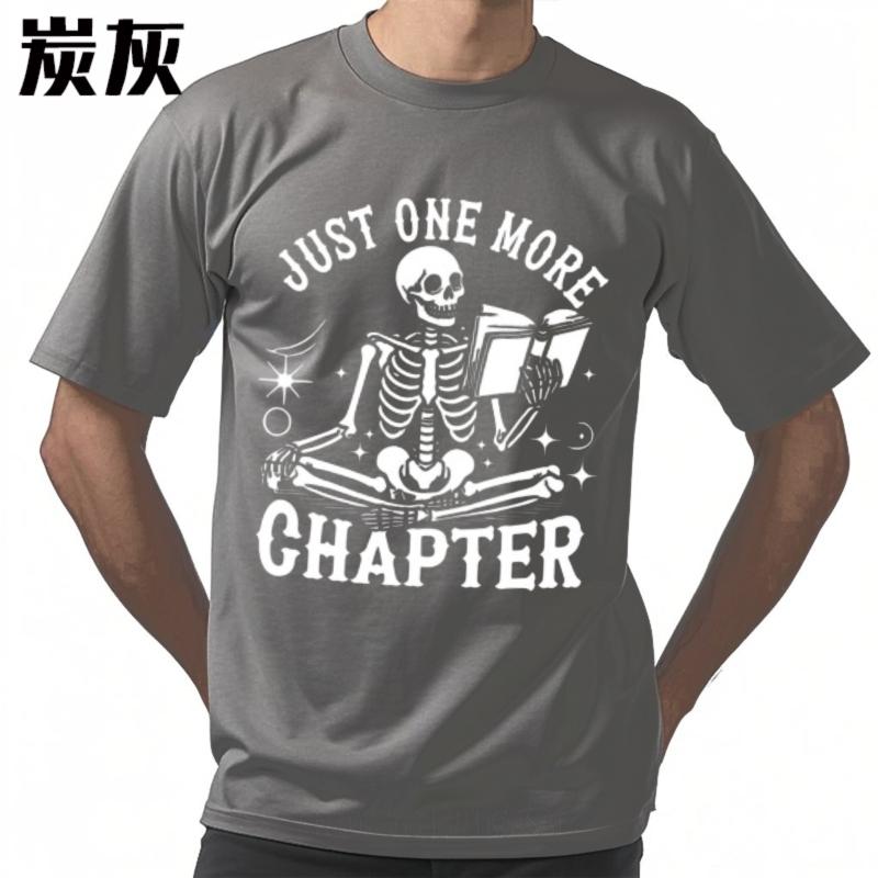 Breathable Casual Tee Male Oneck Tshirt Black Just One More Chapter Skeleton Reading Book Basic Unisex Tops Tshirts For Unisex