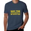 May the Fourth Be with You TShirt Simple Trendy Casual TShirt