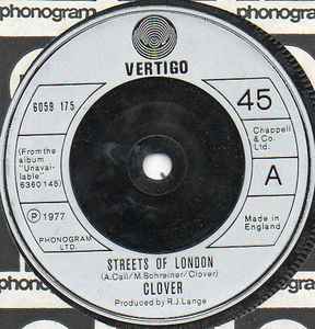

7inch Record CLOVER Streets Of London 6059175 Vertigo 1977 UK Rock Used
