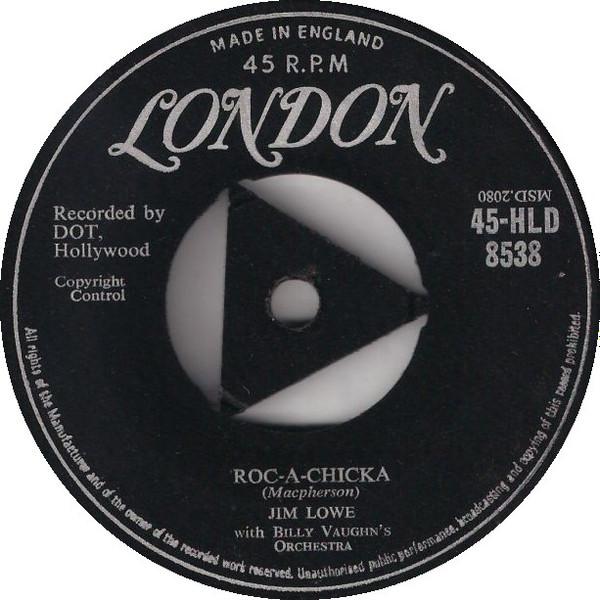 

7-дюймовая пластинка JIM LOWE - Roc-A-Chicka 45HLD8538 London Records 1958 UK Rock б/у
