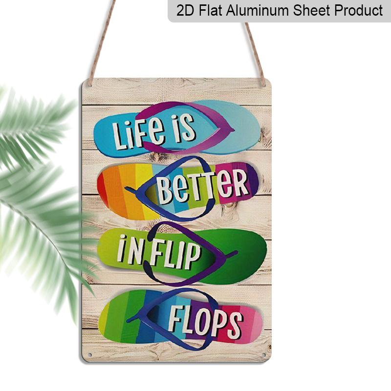 

2D Flat, 1pc Life Is Better in Flip Flops Aluminium Metal Wall Decor Sign - 8 x12 Rainbow Flip Flops Beach Decor, Rustic Metal Wall Art, Perfect 20*30cm