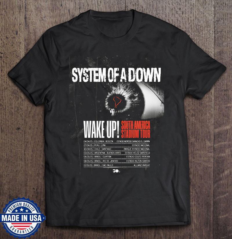 System Of A Down Wake Up Южноамериканский Тур 2025 Футболка Полный Размер S-5XL Унисекс Футболка S