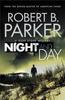 Night and Day by Robert B. Parker Paperback Book 9781849160520