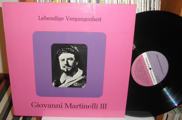 

LP Record GIOVANNI MARTINELLI Lebendige Vergangenheit Giovanni LV1301 Lebendige Verga Austria Classical Used