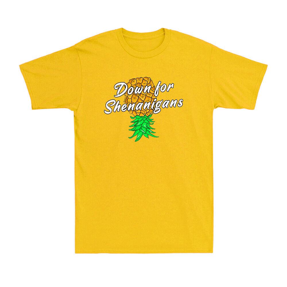 Down For Shenanigans Funny Upside Down Pineapple Swinger Novelty Unisex T-shirt S