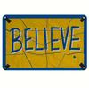 Believe Metal Sign, 12in X 8in Motivational Wall Art Decor For Ted Lasso Fans