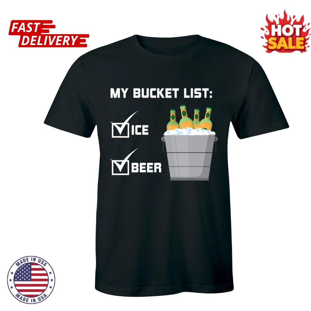 My Bucket List Funny Mens T shirt Beer Ice Bucket Alcohol Party Soft Graphic Tee M