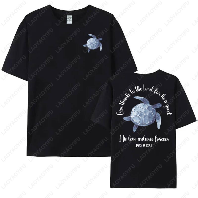 Give Thanks To The Lord Shirt Bible Verse Psalm 1361Tshirt Summer Christian Ocean Tees Sea Turtle Bible Quote Cotton Tshirts