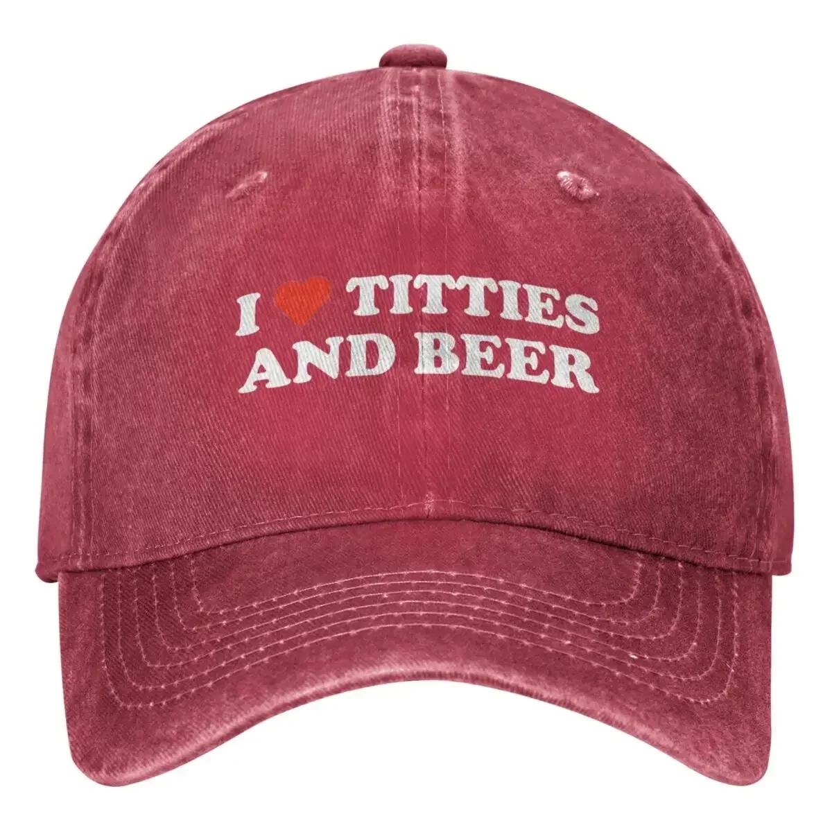 

I Love Titties And Beer Baseball Cap Running Hippie yk Cool Trucker Hat Unisex Teens Vintage Designer Baseball Caps One Size