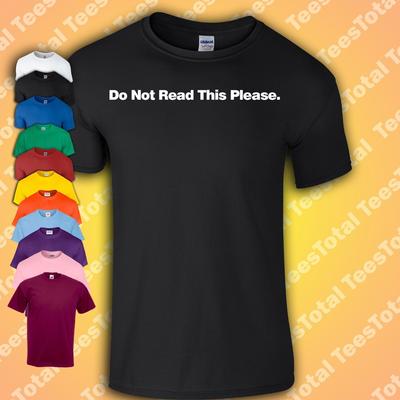 Bitte nicht lesen T-Shirt | Lustig | Witz | Unreif
