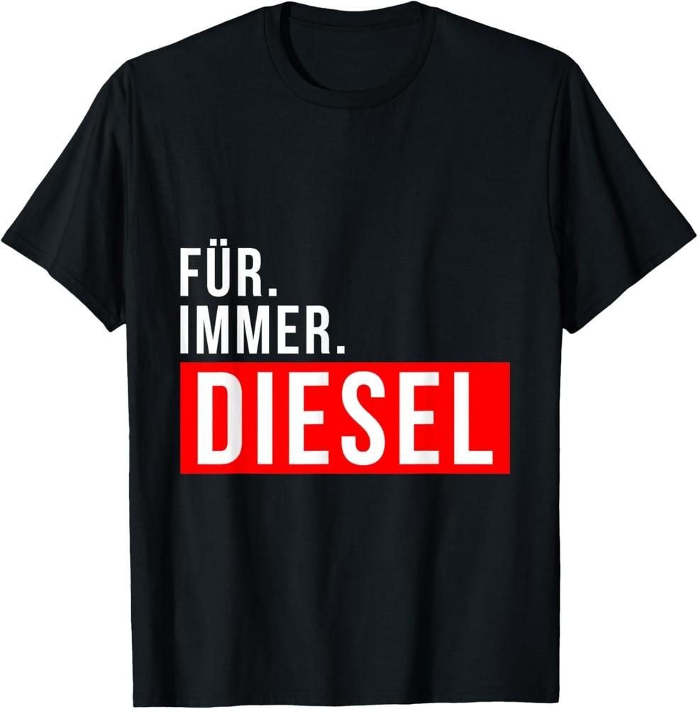 

Forimmer Diesel Driver Saying Tuning Gift T-Shirt Unisex T-Shirt XXL