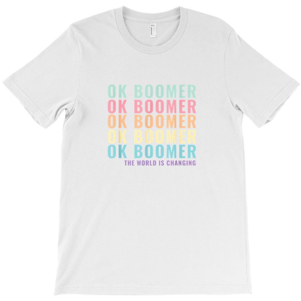 Ok Boomer The World Is Changing Gen T Shirt Arrival T Shirt Mens Print T XL