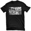 Wrong Vintage Graphic T-Shirt Men Women Metal Rock Band Tee 100% Cotton Streetwear Top