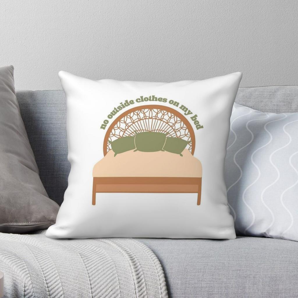 No Outside Clothes On My Bed 2 Square Pillowcase Polyester Linen Velvet Pattern Zip Decor Car Cushion Cover