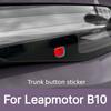 For Leapmotor B10 Car Trunk Button Sticker Electric Tailgate Switch Prompt Decal Exterior Decor Accessories