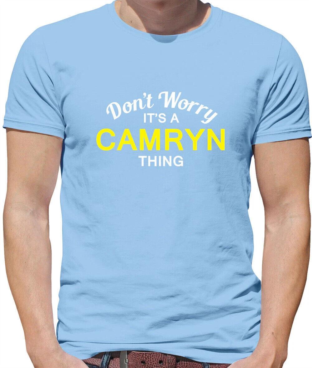 

Don T Worry It s Un Camryn Cosa T-Shirt - Cognome Custom Nome Famiglia XL