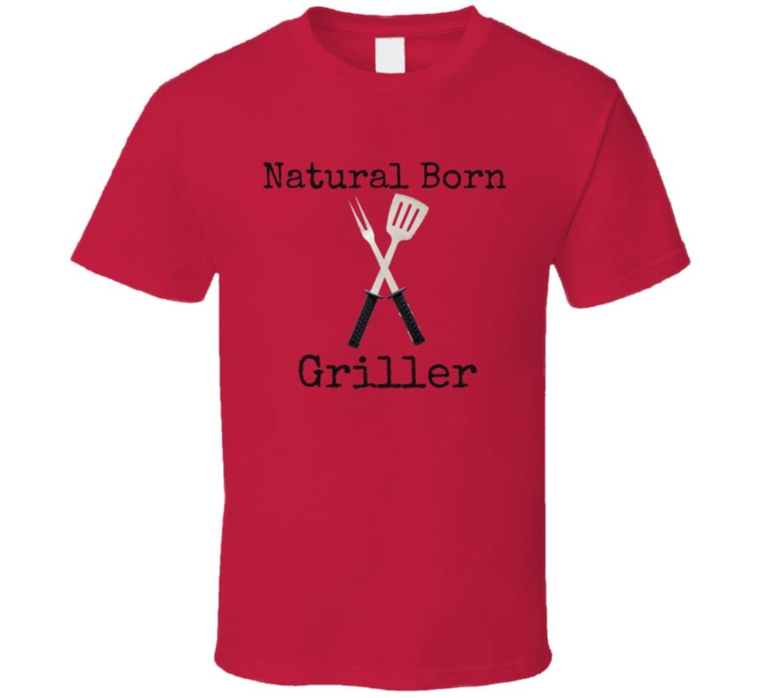 Natural Born Griller Fun Novelty T-Shirt Grilling BBQ Cook Funny Unisex TShirt XL