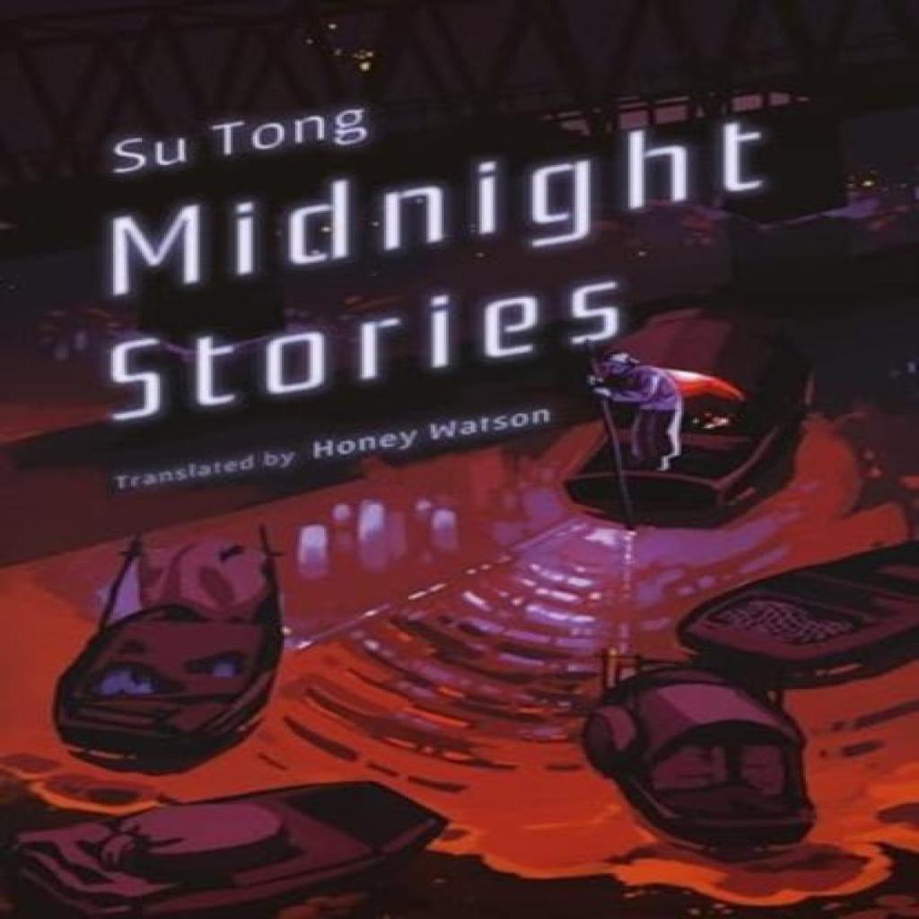 Midnight Stories by Su Tong Hardback Book 9781838905965