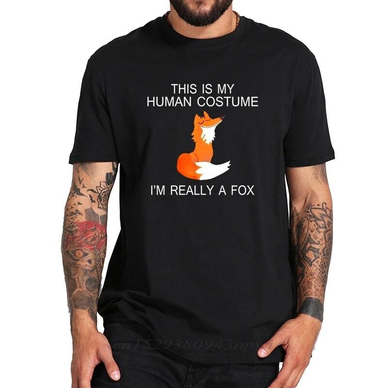 Fox T-Shirt Unisex This Is My Human I'm Really A Fox Funny Cute Animal Black 100% Baumwolle T-Shirt Slim Fit Streetwear