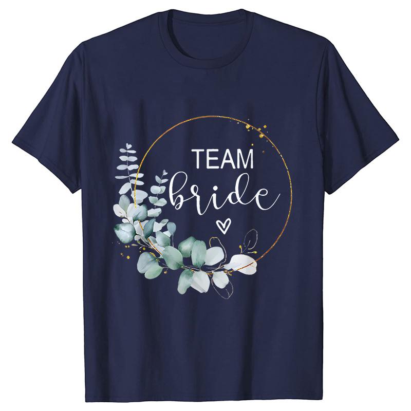 Team Bride Bridesmaid Bridal Flower Wreath Tees Unisex’s Bachelorette Party Tops Friends Wedding Single Farewell Shirt Clothing