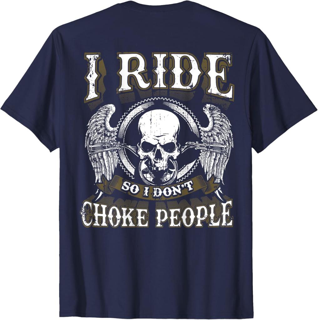 I Ride So I Dont Choke Skull Vintage Motorcycle Biker TShirt 100 Cotton ONeck Short Sleeve Summer Casual Mens Tshirt