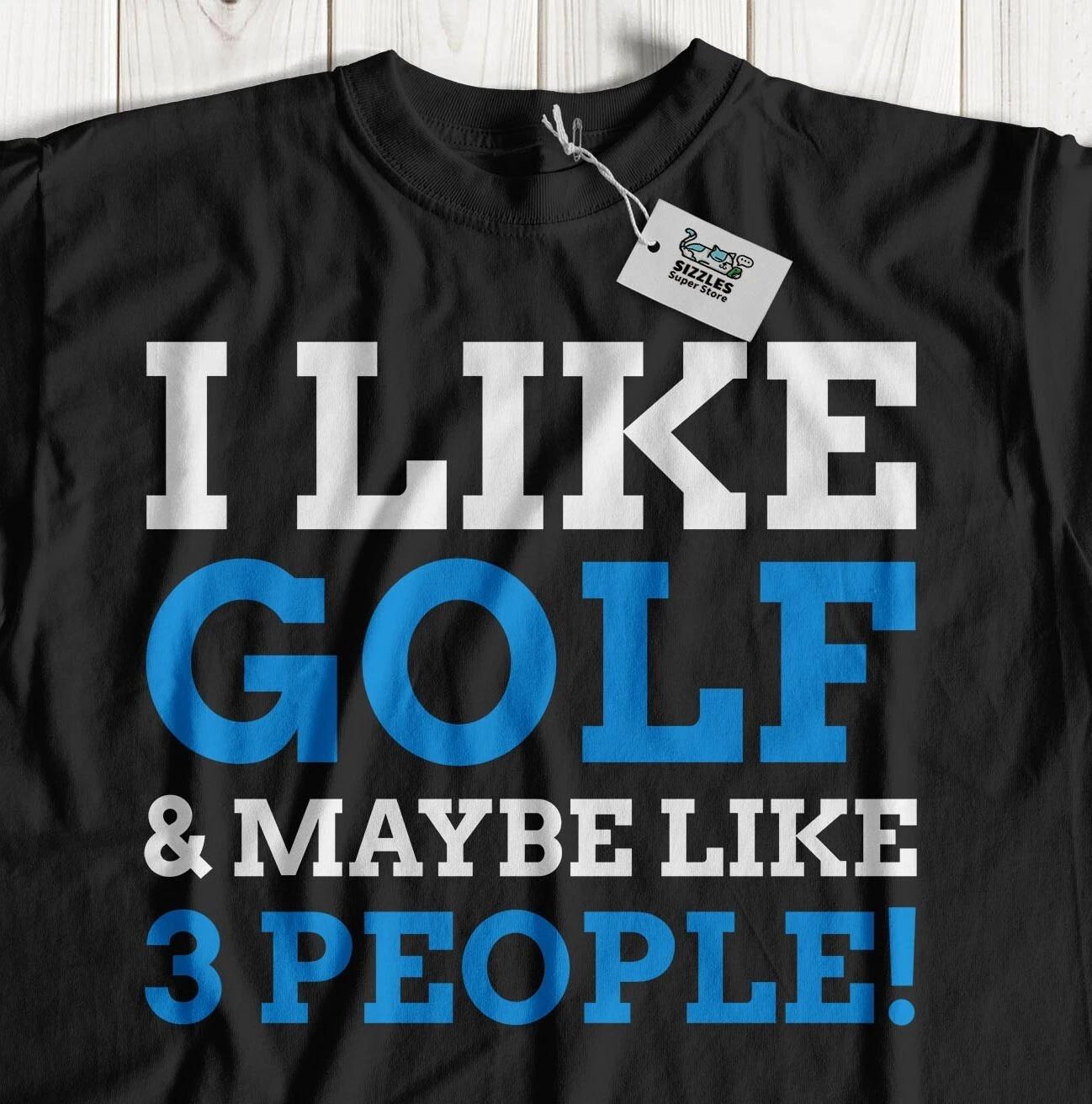 I Like Golf! Unisex Funny Golfing T-Shirt Golf Kart Gifts & Golf Course Tees 4XL