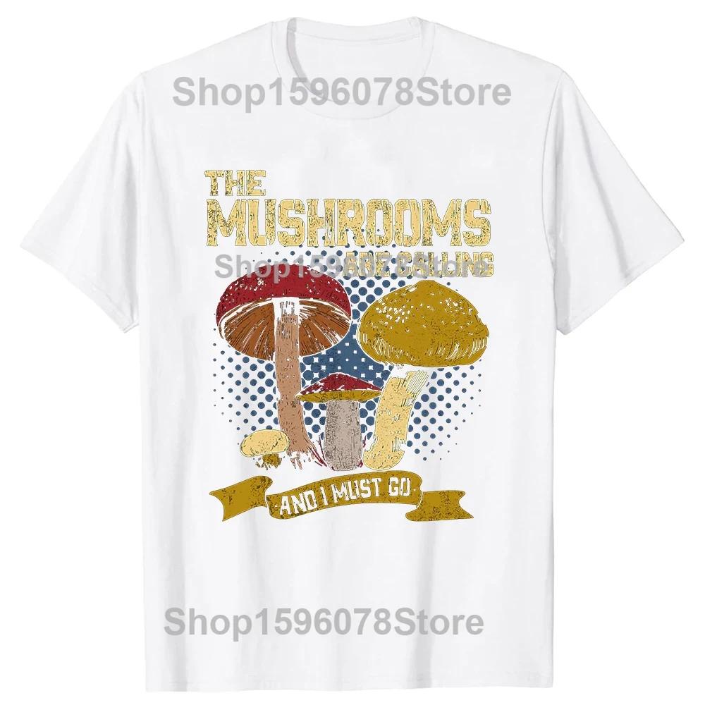 Mushrooms Are Calling and I Must Go Mushroom Hunting Vintage Gift Active T-Shirt Summer Tops Mens White Mushrooms T Shirts