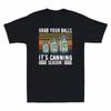 Grab Your Balls It's Canning Season Funny Vintage Men's T-Shirt Retro Cotton Tee